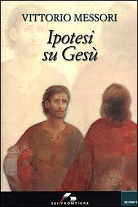 Ipotesi su Ges&ugrave;