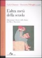 L'altra met&agrave; della scuola - Educazione e lavoro delle donne tra Otto e Novecento