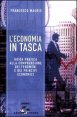 L'economia in tasca - Guida pratica alla comprensione dei fenomeni e dei principi economici