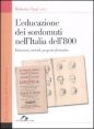 L'educazione dei sordomuti nell'Italia dell'800 - Istruzioni, metodi, proposte formative