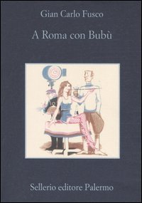 A Roma con Bub&ugrave;