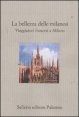 La bellezza delle milanesi - Viaggiatori francesi a Milano