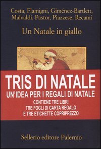 Tris di Natale. Un'idea per i regali di Natale: Un Natale in giallo-Capodanno in giallo-Regalo di Natale