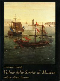 Vedute dello stretto di Messina