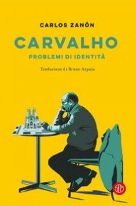 Carvalho. Problemi di identit&agrave;