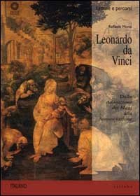 Leonardo da Vinci - Dall'Adorazione dei Magi all'Annunciazione