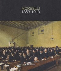 Angelo Morbelli 1853-1919