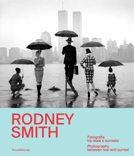 Rodney Smith. Fotografia tra reale e surreale-Photography between real and surreal