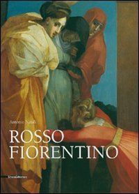 Rosso Fiorentino. Leggiadra maniera e terribilit&agrave; di cose stravaganti. Ediz. italiana e inglese