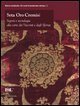 Seta oro cremisi - Segreti e tecnologia alla corte dei Visconti e degli Sforza. Catalogo della mostra (Milano, 29 ottobre 2009-21 febbraio 2010)