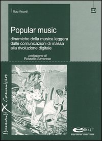Popular Music. Dinamiche Della Musica Leggera Dalle Comunica