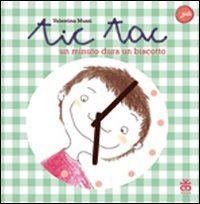 Tic tac. Un minuto dura un biscotto