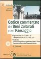 Codice commentato dei beni culturali e del paesaggio - Con CD-ROM