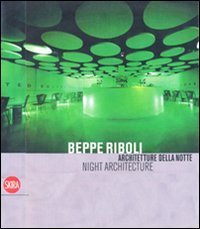 Beppe Riboli - Architetture della notte