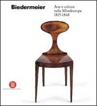 Biedermeier - Arte e cultura nella mitteleuropa 1815-1848