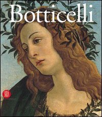 Botticelli e Filippino - L'inquietudine e la grazia nella pittura fiorentina del Quattrocento