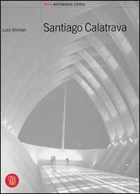 Calatrava Santiago - Ediz. inglese