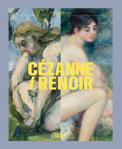 Cezanne/Renoir. Capolavori dal Musée de l'Orangerie e dal Musée d'Orsay