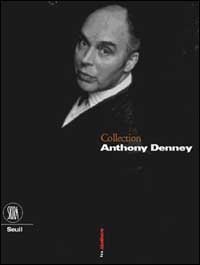 Collection Anthony Denney - Ediz. francese