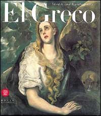 El Greco - Identità e trasformazione. Ediz. inglese