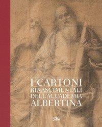 Gaudenzio Ferrari. I cartoni della Pinacoteca Albertina