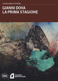 Gianni Dova. La prima stagione