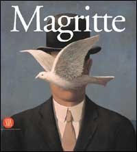 Magritte - La storia centrale: Roma, 16 Marzo-8 Luglio 2001