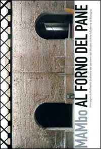 Il MAMbo al Forno del pane