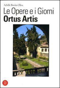 Le opere e i giorni - Ortus Artis