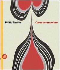 Philip Taaffe - Carte annuvolate. Ediz. italiana e inglese