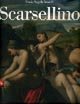 Scarsellino - Ediz. italiana e inglese