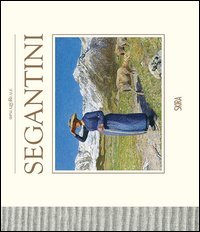 Segantini. Il ritorno a Milano