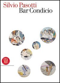 Silvio Pasotti - Bar Condicio