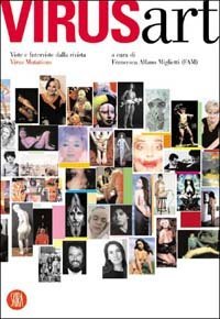 Virus art - Viste e interviste dalla rivista Virus Mutationis