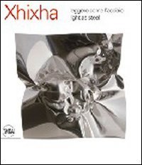 Xhixha - Leggero come l'acciaio