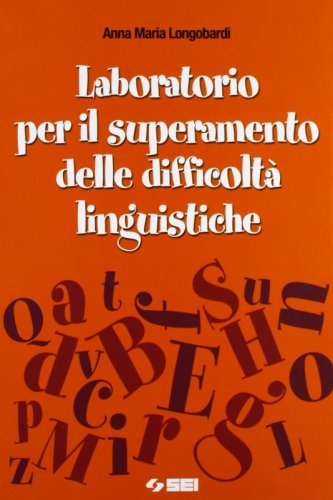 Laboratorio Per Il Superamento Delle Difficolta` Linguistiche