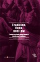 Tradition, veda, and law - Studies on south asian classical intellectual traditions