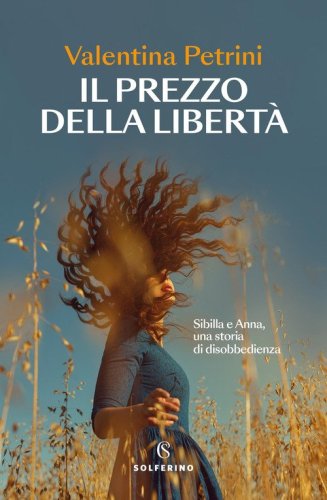 Il prezzo della libert&agrave;