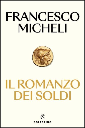 Il romanzo dei soldi