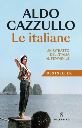 Le italiane. Un ritratto dell'Italia al femminile