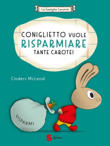 Coniglietto vuole risparmiare tante carote! La famiglia Carotini