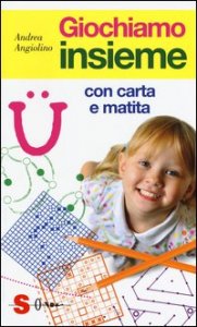 Giochiamo insieme con carta e matita