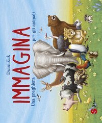 Immagina. Una preghiera per gli animali