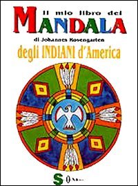 Il mio libro dei mandala degli indiani d'America