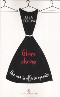 Glam cheap - Una vita in offerta speciale