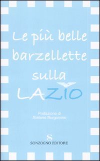 Le pi&ugrave; belle barzellette sulla Lazio