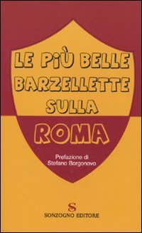 Le pi&ugrave; belle barzellette sulla Roma