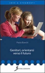 Genitori, orientarsi verso il futuro