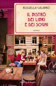 Il bistr&ograve; dei libri e dei sogni