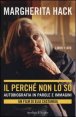 Il perché non lo so - Autobiografia in parole e immagini. Con DVD